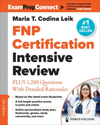 Revizuirea intensivă a certificării Fnp: Plus 1.200 de întrebări cu raționamente detaliate - Fnp Certification Intensive Review: Plus 1,200 Questions with Detailed Rationales