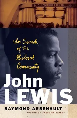 John Lewis: În căutarea comunității iubite - John Lewis: In Search of the Beloved Community