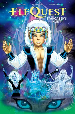 Elfquest: Stargazer's Hunt Ediția completă - Elfquest: Stargazer's Hunt Complete Edition