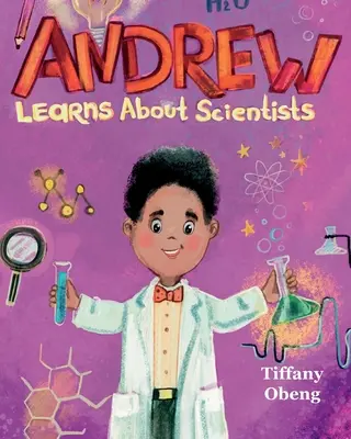 Andrew învață despre oamenii de știință: Carte despre carieră pentru copii - Andrew Learns about Scientists: Career Book for Kids