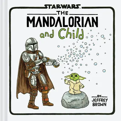 Mandalorianul și copilul - The Mandalorian and Child