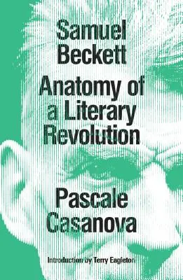 Samuel Beckett: Anatomia unei revoluții literare - Samuel Beckett: Anatomy of a Literary Revolution