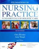 Fundamente ale practicii de nursing: Fundamente ale îngrijirii holistice - Foundations of Nursing Practice: Fundamentals of Holistic Care