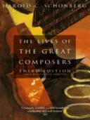 Lives Of The Great Composers (Viețile marilor compozitori) - Lives Of The Great Composers