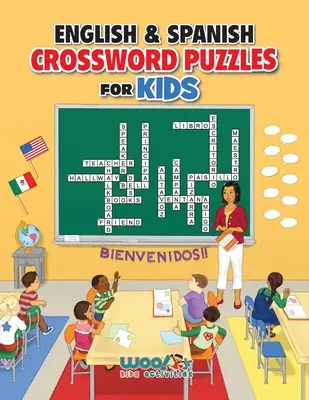 Cuvinte încrucișate în engleză și spaniolă pentru copii: Învață engleza și spaniola cu puzzle-uri de cuvinte în două limbi - English and Spanish Crossword Puzzles for Kids: Teach English and Spanish with Dual Language Word Puzzles