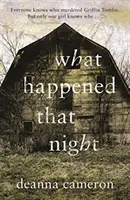 Ce s-a întâmplat în acea noapte - What Happened That Night