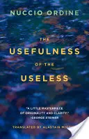 Utilitatea lucrurilor nefolositoare - The Usefulness of the Useless