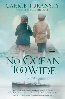 Niciun ocean prea larg - No Ocean Too Wide