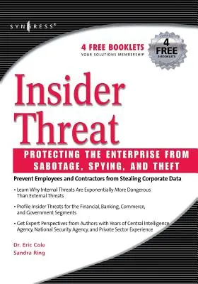 Insider Threat: Protejarea întreprinderii de sabotaj, spionaj și furt - Insider Threat: Protecting the Enterprise from Sabotage, Spying, and Theft