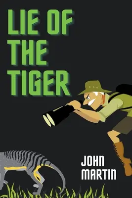 Minciuna tigrului - Lie of the Tiger