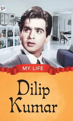 Viața mea: Dilip Kumar - My Life: Dilip Kumar
