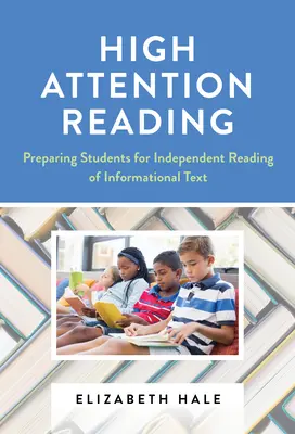 Atenție sporită la lectură: Pregătirea elevilor pentru lectura independentă a textului informațional - High Attention Reading: Preparing Students for Independent Reading of Informational Text