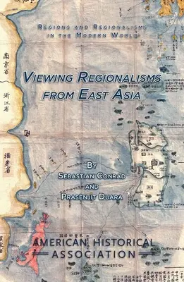 Vizualizarea regionalismelor din Asia de Est - Viewing Regionalisms from East Asia