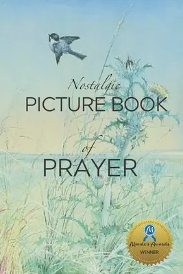 Carte ilustrată nostalgică de rugăciuni - Nostalgic Picture Book of Prayer