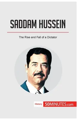 Saddam Hussein: Ascensiunea și căderea unui dictator - Saddam Hussein: The Rise and Fall of a Dictator