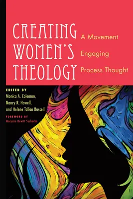 Crearea unei teologii a femeii - Creating Women's Theology