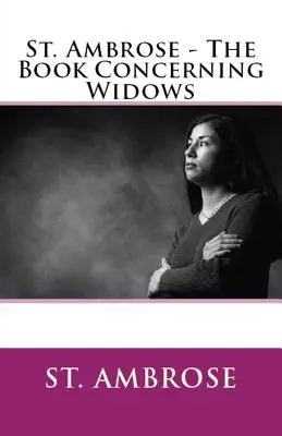 Cartea cu privire la văduve (The Book Concerning Widows) - The Book Concerning Widows