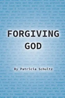 Iertarea lui Dumnezeu - Forgiving God