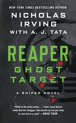 Reaper: Țintă fantomă: Un roman despre lunetiști - Reaper: Ghost Target: A Sniper Novel