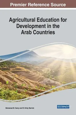Educația agricolă pentru dezvoltare în țările arabe - Agricultural Education for Development in the Arab Countries