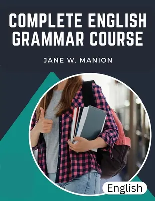 Curs complet de gramatică engleză: Părțile de vorbire - Complete English Grammar Course: The Parts of Speech