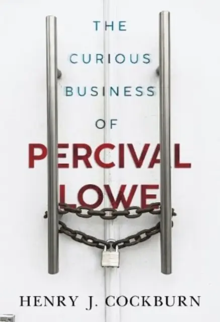 Curioasa afacere a lui Percival Lowe - Curious Business of Percival Lowe