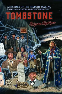 Mistica Tombstone, Arizona - Tombstone, Arizona Mystique