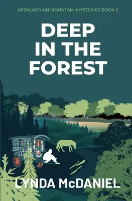 Adânc în pădure: Un roman misterios - Deep in the Forest: A Mystery Novel