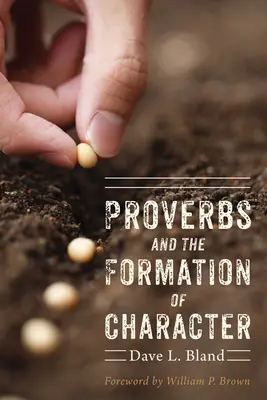 Proverbele și formarea caracterului - Proverbs and the Formation of Character