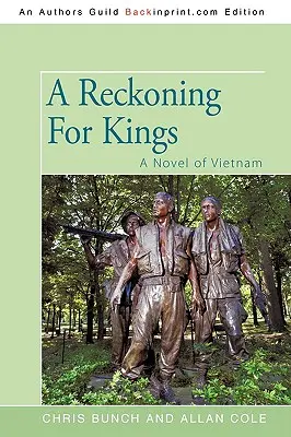 O socoteală pentru regi: Un roman din Vietnam - A Reckoning For Kings: A Novel of Vietnam
