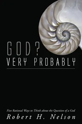 Dumnezeu? Foarte probabil - God? Very Probably