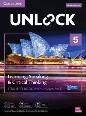 Unlock Level 5 Listening, Speaking and Critical Thinking Student's Book with Digital Pack [Cu carte electronică] - Unlock Level 5 Listening, Speaking and Critical Thinking Student's Book with Digital Pack [With eBook]