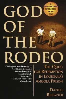 God of the Rodeo: Căutarea răscumpărării în închisoarea Angola din Louisiana - God of the Rodeo: The Quest for Redemption in Louisiana's Angola Prison