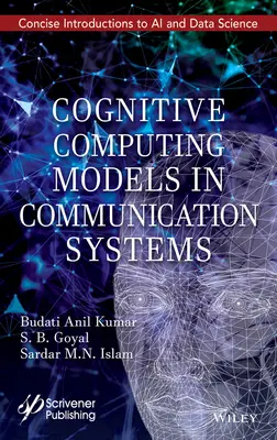 Modele de calcul cognitiv în sistemele de comunicații - Cognitive Computing Models in Communication Systems