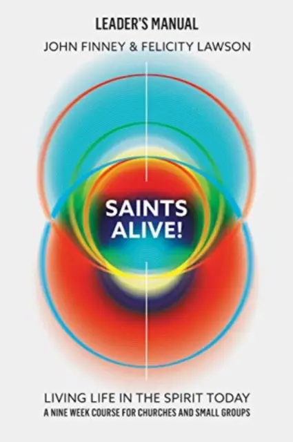 Saints Alive! Manualul liderilor - Saints Alive! Leaders Manual