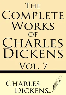 Operele complete ale lui Charles Dickens - Complete Works of Charles Dickens