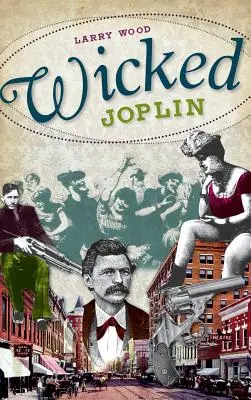 Joplin cel Rău - Wicked Joplin