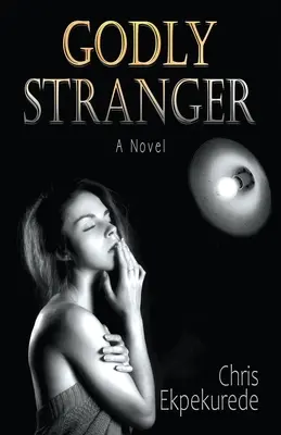 Străinul dumnezeiesc - Godly Stranger