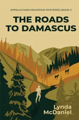 Drumurile spre Damasc: Un roman misterios - The Roads to Damascus: A Mystery Novel