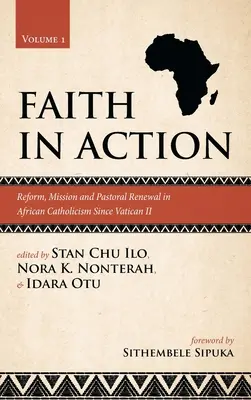 Credința în acțiune, volumul 1 - Faith in Action, Volume 1