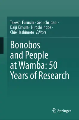 Bonobo și oamenii de la Wamba: 50 de ani de cercetare - Bonobos and People at Wamba: 50 Years of Research