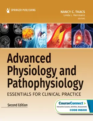 Fiziologie și fiziopatologie avansate: Esențial pentru practica clinică - Advanced Physiology and Pathophysiology: Essentials for Clinical Practice