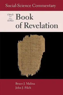 Comentariu de științe sociale asupra cărții Apocalipsa - Social-Science Commentary on the Book of Revelation
