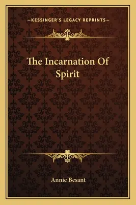 Întruparea spiritului (The Incarnation Of Spirit) - The Incarnation Of Spirit