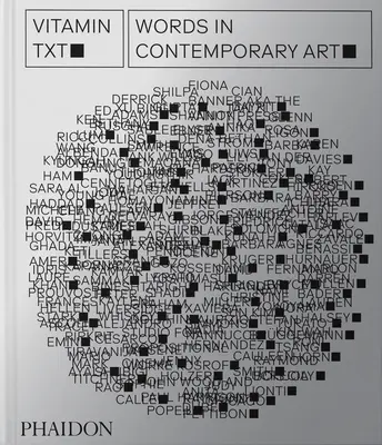 Vitamin Txt: Cuvinte în arta contemporană - Vitamin Txt: Words in Contemporary Art