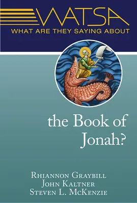 Ce se spune despre Cartea lui Iona? - What Are They Saying about the Book of Jonah?