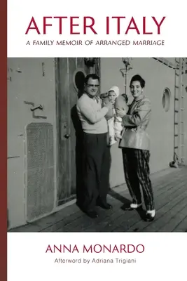 După Italia: O amintire de familie despre căsătoria aranjată - After Italy: A Family Memoir of Arranged Marriage