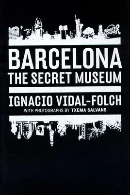 Barcelona: Muzeul secret - Barcelona: Secret Museum