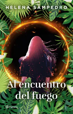 Al Encuentro del Fuego / Întâlnirea cu focul - Al Encuentro del Fuego / Encountering the Fire