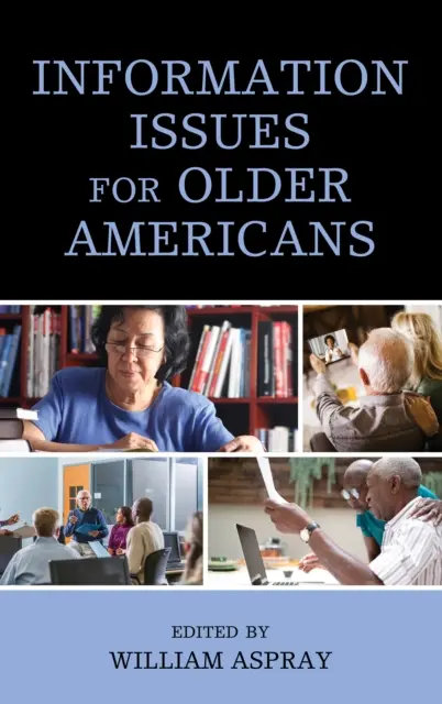 Probleme de informare pentru americanii în vârstă - Information Issues for Older Americans